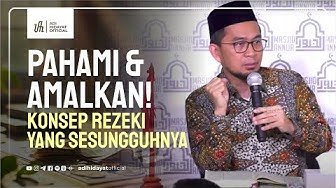 Pahami & Amalkan!! Konsep Rezeki yang Sesungguhnya